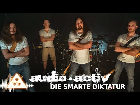 audio-activ - Die Smarte Diktatur (Offizielles Video)
