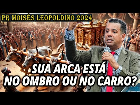 Pr Moisés Leopoldino 2024: WHERE IS THE ARK? | IMPACTFUL PROPHETIC SERVICE - Evangelical Preachin...