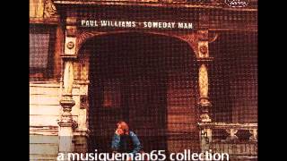 Someday Man | Paul Williams