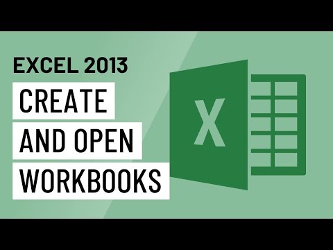Excel 2013: Creating and Opening Workbooks