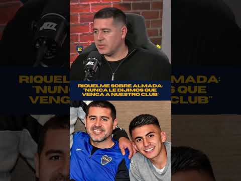 🗣️ RIQUELME HABLÓ sobre THIAGO ALMADA y fue contundente