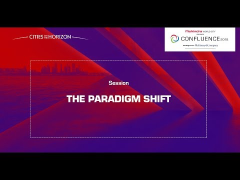 Session 3: The Paradigm Shift | #MWCConfluence2018 #CitiesOnTheHorizon