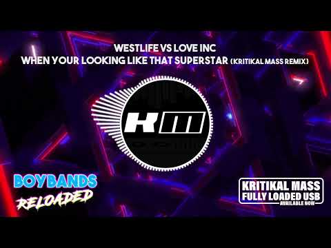 Westlife - When Your Looking Like That (Kritikal Mass Remix)