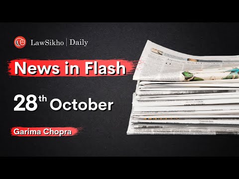 News in Flash in English | 28th October 2021| Important News for Law Exams