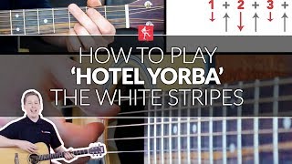 How to Play Hotel Yorba By The White Stripes - Guitar Lesson (Beginners)