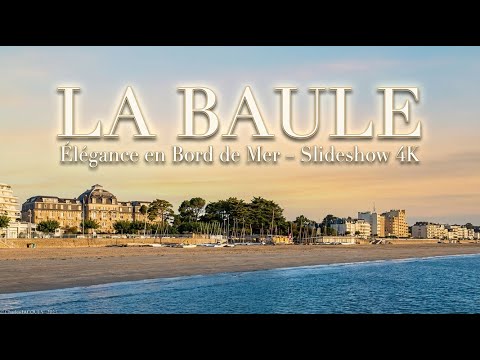 La Baule en 4K : Luxe, Plages & Villas Iconiques – Une Parenthèse Magique