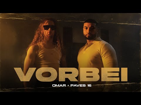 OMAR x PAVES 16 - VORBEI
