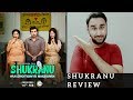 Shukranu - Movie Review | Faheem Taj