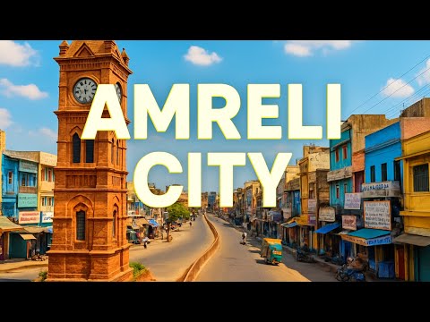 Amreli City | Amreli Top Visiting Place | Amreli Gujarat