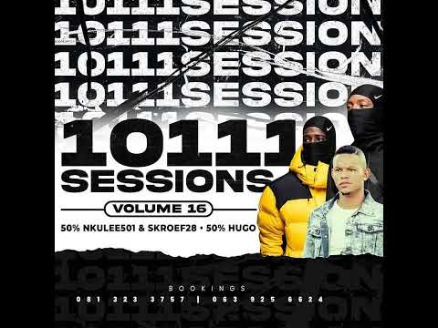 10111 sessions volume 16 (50HUGO 50NKULEE  SKROEF MIXED BY DJ HUGO)
