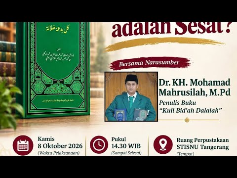 Kajian Turats : Mengapa Setiap Bid'ah adalah Sesat | Dr. KH. Mohamad Mahrusillah, MA