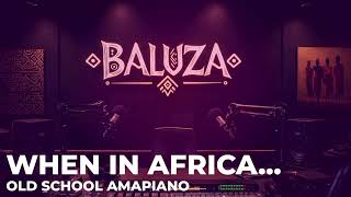 Download lagu When in Africa... Ep. 002 | Old School Amapiano II: Foundational Tracks mp3 Download lagu When in Africa... Ep. 002 | Old School Amapiano II: Foundational Tracks mp3