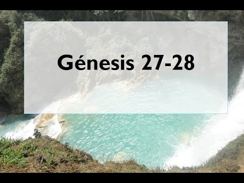 Génesis 27-28 (Audio, Letra)