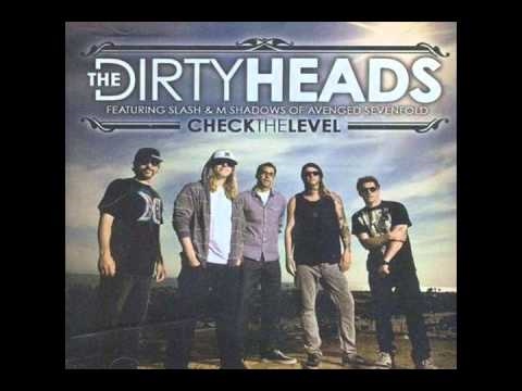 Dirty Heads - "Check The Level" (feat. Slash & M Shadows of Avenged Sevenfold)