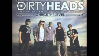 Dirty Heads - &quot;Check The Level&quot; (feat. Slash &amp; M Shadows of Avenged Sevenfold)