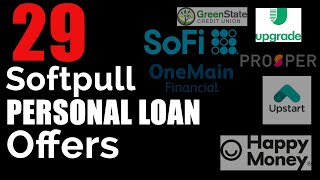 29 Personal Loan Soft pull Options 2023 (Pre-qualifications)