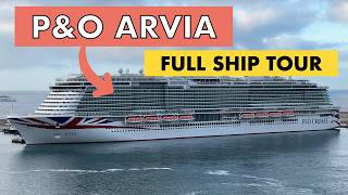 P&O Cruises | P&O Arvia: Full Ship Tour - 2025