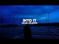 Into It Chase Atlantic Slowed Reverb