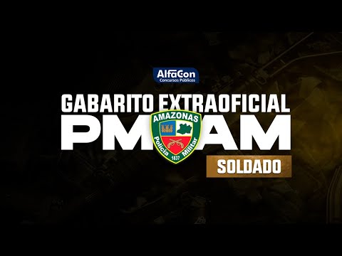 GABARITO EXTRAOFICIAL PM AM - Soldado