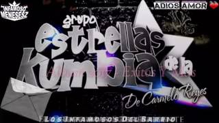 Adios Amor - Estrellas De La Kumbia 2017 ☆Limpia Original HD☆ 320.KBPS ⬇ ☆Descarga☆