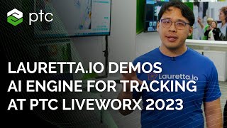 Lauretta.IO Demos AI Engine for TSA People Tracking at PTC LiveWorx 2023
