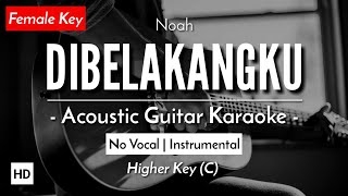Download lagu Dibelakangku (Karaoke Akustik) - Peterpan / Noah (Female Key | HQ Audio) mp3