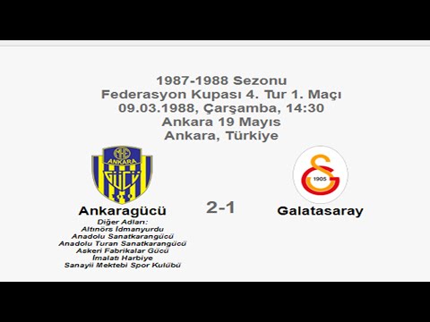 Ankaragücü 2-1 Galatasaray 09.03.1988 - 1987-1988 Turkish Cup 4th Round 1st Leg