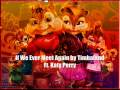 If We Ever Meet Again - Timbaland Ft. Katy Perry ...