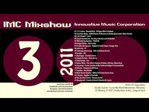 IMC Mixshow 03/2011 mit I Love My Hood Movement & Micsness