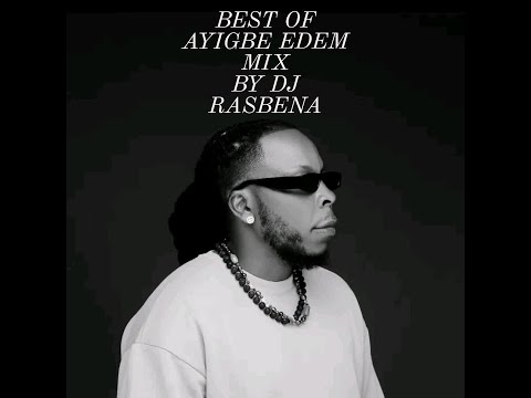 BEST OF AYIGBE EDEM OLD SCHOOL MIXTAPE BY DJ RASBENA