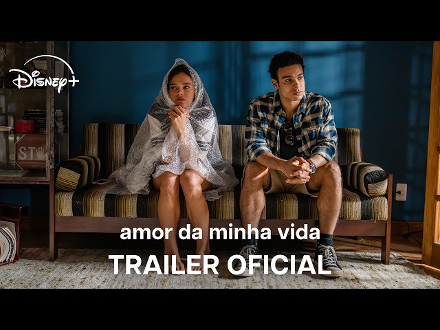 Amor da Minha Vida | Nova Temporada | Trailer Oficial | Disney+