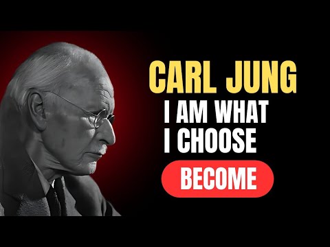 "I AM what I CHOOSE to become" - Carl Jung Wisdom