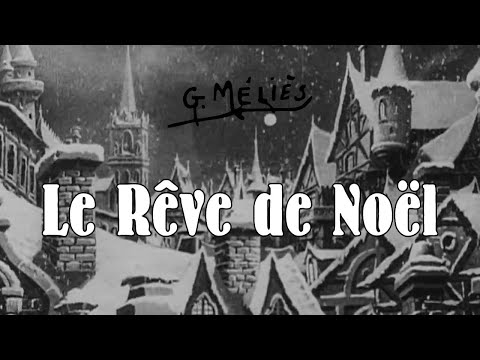 Trailer Le Rêve de Noël (1900) Georges Méliès
