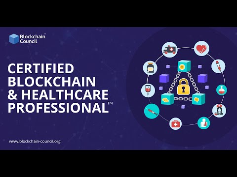 Introduction to Certified Blockchain & Healthcare Professional ...