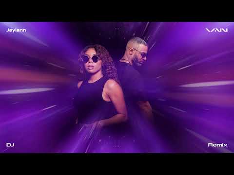 VAN - DJ (Remix) [feat. Jaylann] [Visualizer]