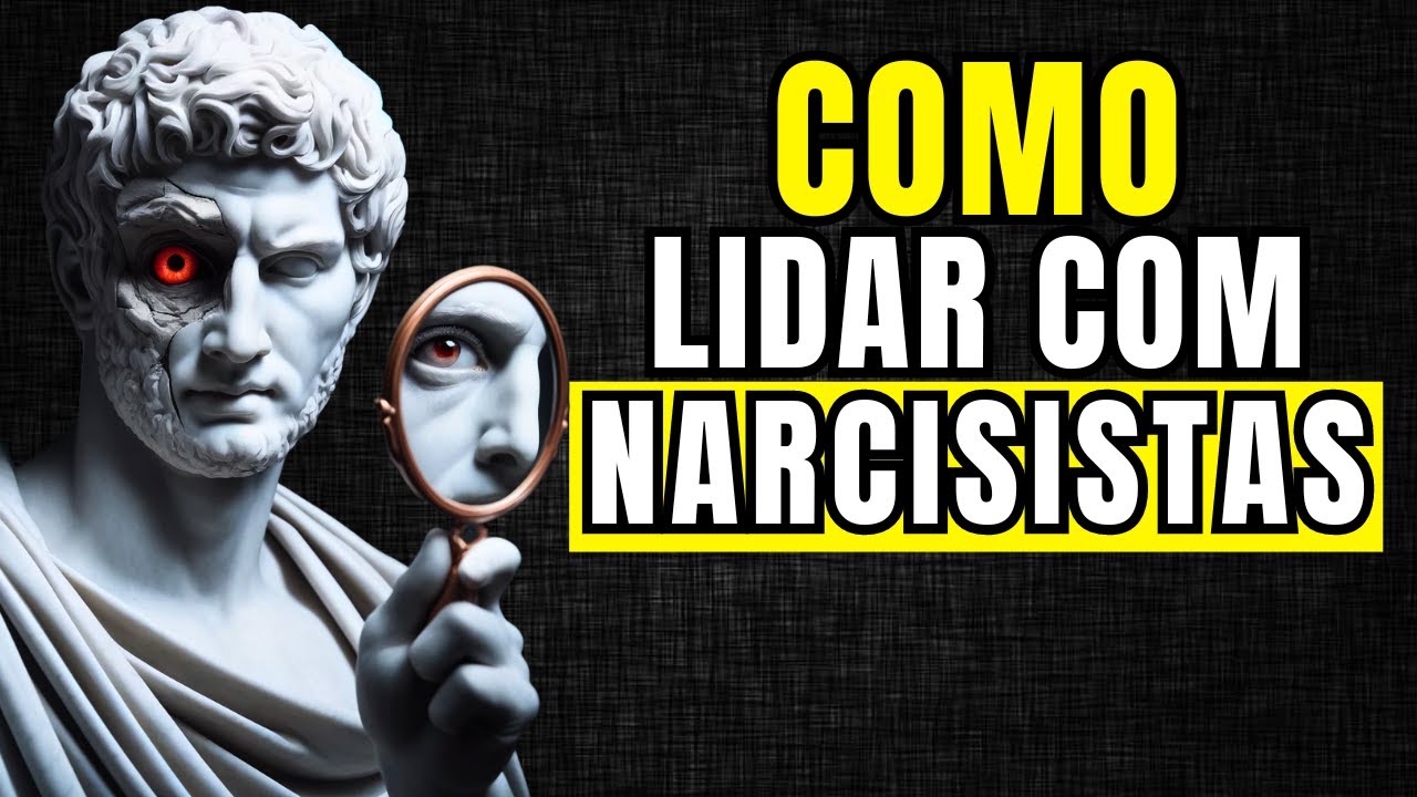7 maneiras inteligentes de lidar com pessoas NARCISISTAS | Estoicismo
