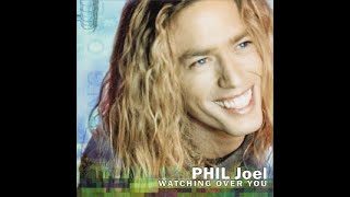 Phil Joel -  Watching Over You -  Hd