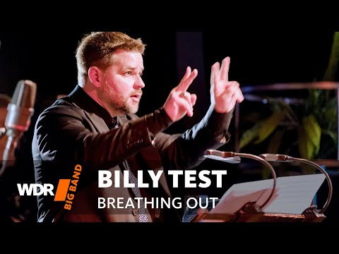 Billy Test - Breathing Out | WDR Big Band