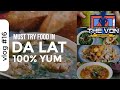 7 Most Amazing And Satisfying Food In Da Lat City Vietnam Dalatvietnam Vietnamesestreetfood