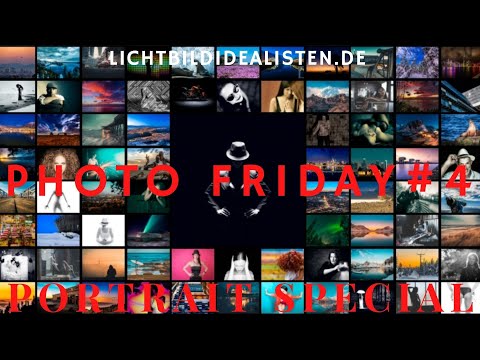 Photo Friday Portrait Special - Bildanalyse und Bewertung #4