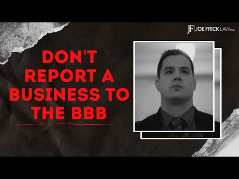 Don't Report a business to the BBB!