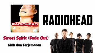 Download lagu Radiohead - Street Spirit (Fade Out) - Lirik dan Terjemahan mp3 Download lagu Radiohead - Street Spirit (Fade Out) - Lirik dan Terjemahan mp3