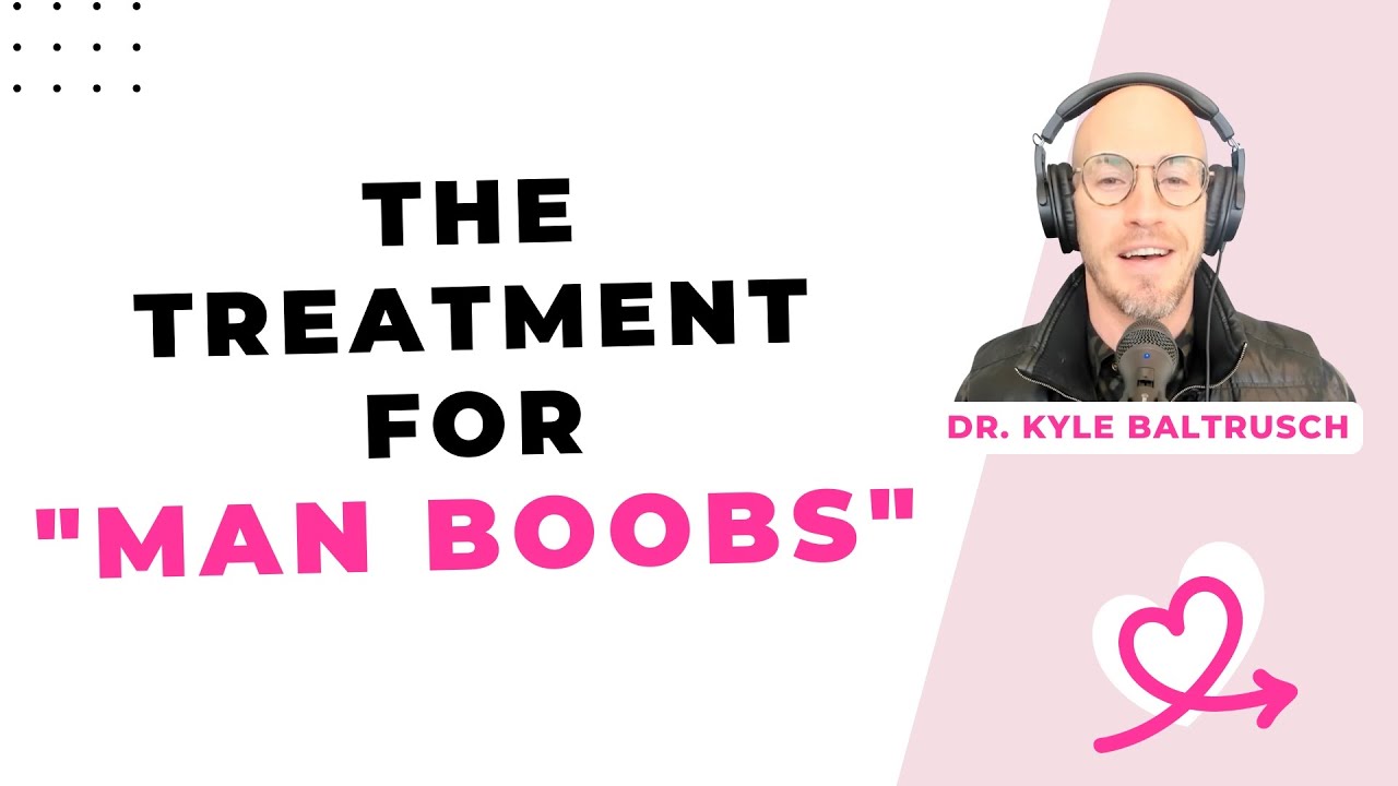 The treatment for "man boobs": Male breast reduction explained [Kyle Baltrusch, MD, Portland]