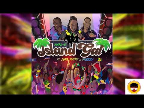 Island Gal (feat SUPA NYTRO, Freezy & Natoxi) Raw