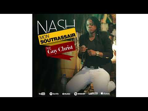 Nash feat. Guy Christ - Mon Soutrassair