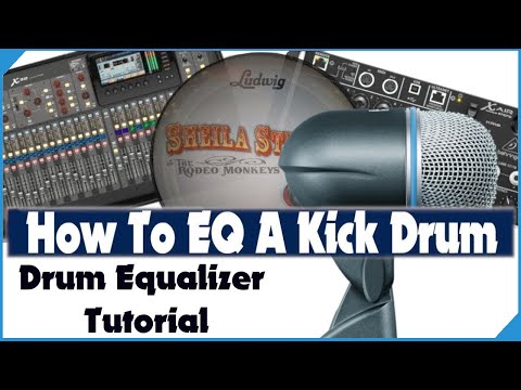 Kick Drum EQ For Live Sound & Recording - How to EQ a Kick Drum - Mixing Tips - Tutorial