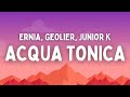 Ernia, Geolier, Junior K - ACQUA TONICA (Testo/Lyrics)