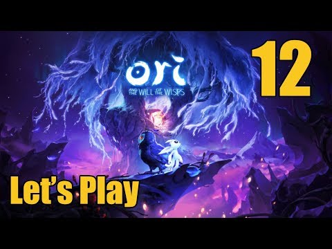 Ori and the Will of the Wisps - Let's Play Part 12: Exploring & Trials