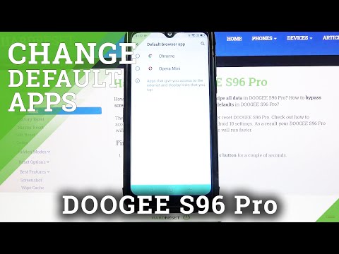 How to Change Default Apps in DOOGEE S96 Pro – Set Up Default Apps