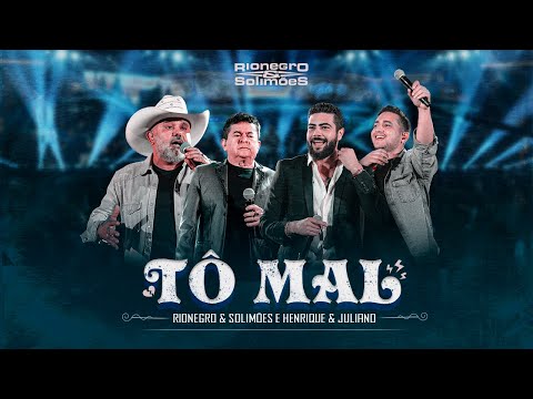 Rionegro & Solimões, @HenriqueeJuliano  - Tô Mal | DVD A História Continua